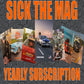 Sick The Mag 1 Year Extension (For Current Subscribers)