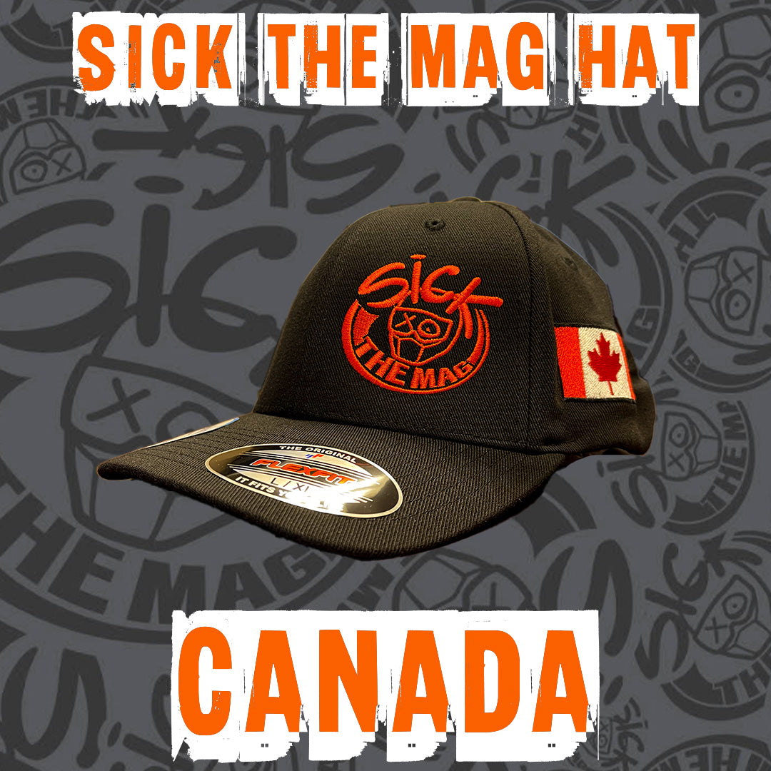Sick The Mag Canada Hat