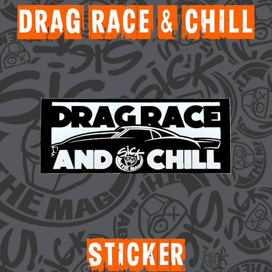 Drag Race & Chill Sticker