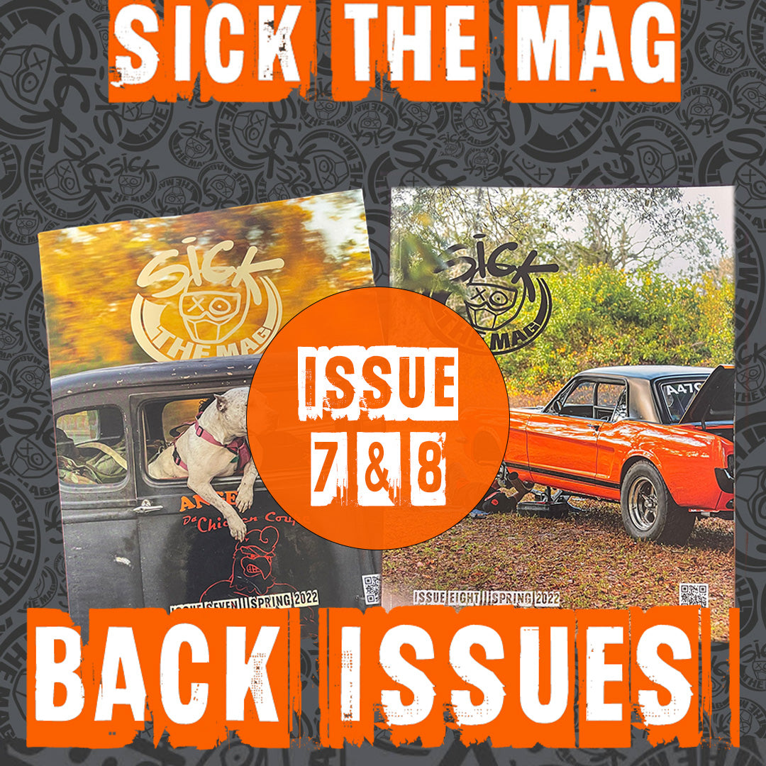 Sick The Mag Issue 7/8 Spring 2022