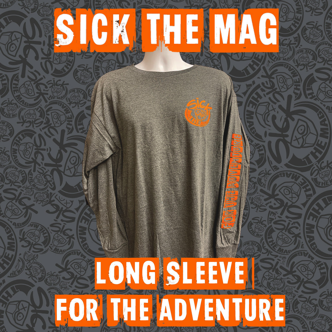 Sick The Mag Long Sleeve T-Shirt