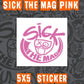 Sick The Mag Die Cut 5x5 Stickers